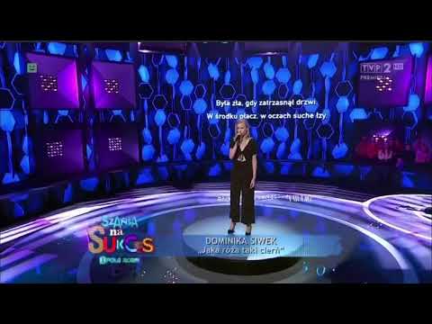 Dominika Siwek -„Jaka róża taki cierń”. Szansa na Sukces Opole 2020