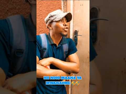 HII NDO MAANA YA MWANAUME SASA 🤣#trending#trendingreels#trendingshorts