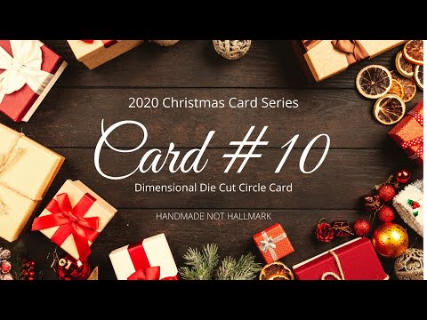 Christmas Card #10  - Dimensional Die Cut Circle Card