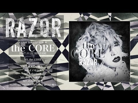 RAZOR「the CORE」全曲試聴Trailer
