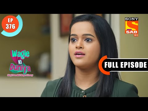 An Investment - Wagle Ki Duniya - Ep 376 - Full Episode - 13 June 2022