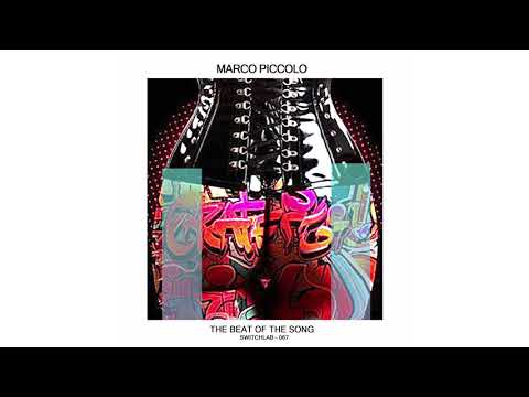 Marco Piccolo  - The Beat Of The Song  (Extended Mix)
