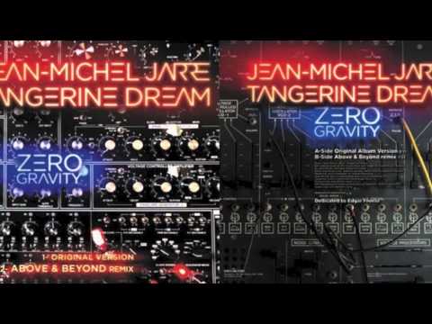 Jean Michel Jarre & Tangerine Dream - Zero Gravity (Above & Beyond Remix)