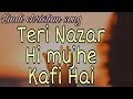 Teri Nazar Hi Mujhe Kafi Hai Safar Ke Liye Popular Christian Song Beautiful Hindi Christian Song