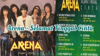 Download lagu Arena - Selamat Tinggal Cinta mp3