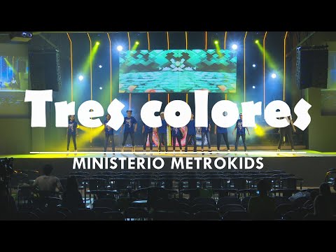 Tres colores de Ya Basta Music - Coreografía del Ministerio MetroKids