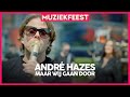 Andre Hazes - Maar wij gaan door | 15 jaar Muziekfeest op het Plein