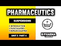 Suspensions | Flocculated And Deflocculated Suspensions | Advantages | Disadvantages | Pharmaceutics