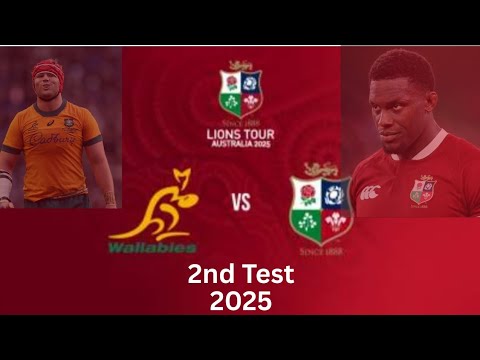 British & Irish Lions vs. Wallabies 2nd Test, July 26 2025.