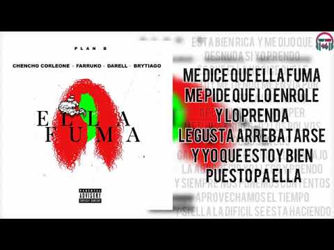 ELLA FUMA Chencho, Darell, Farruko, Brytiago//Letra\\