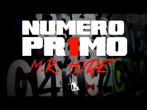 M.R. Hyde - Numero Pr1mo