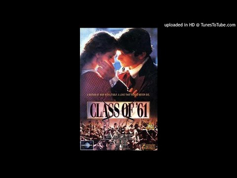 Class of '61 - The Battle - John Debney