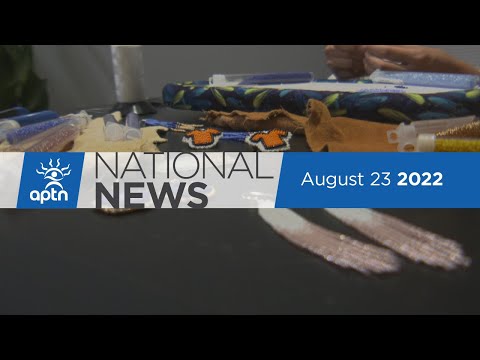 APTN National News August 23, 2022 – Mi’kmaw fisher charged, All-season road sees crime increase