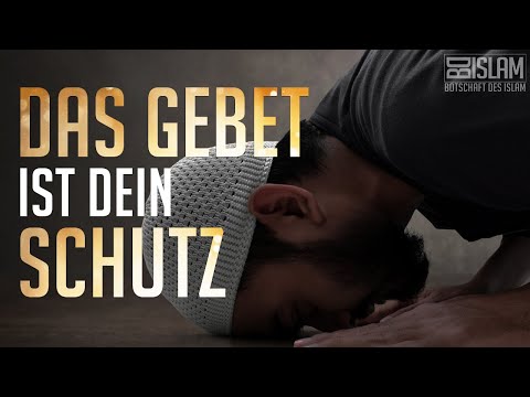 Das Gebet ist dein Schutz ᴴᴰ ┇ Worte zum Nachdenken ┇ BDI