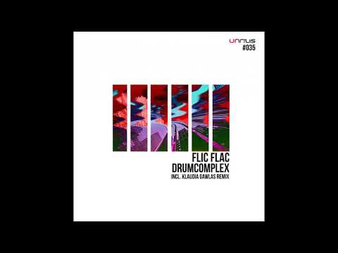 Drumcomplex - Flic (Klaudia Gawlas Remix) - UNRILIS035