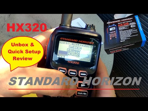 Standard Horizon HX320 Marine Transceiver - Unboxing and Quick Review