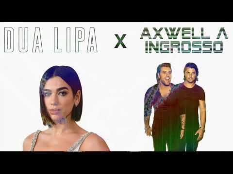 "Love Again" Dua Lipa x "More Than You Know" Axwell Λ Ingrosso Mashup
