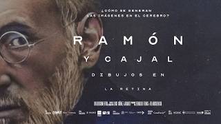 Ramón y Cajal: dibujos en la retina (Trailer Oficial)