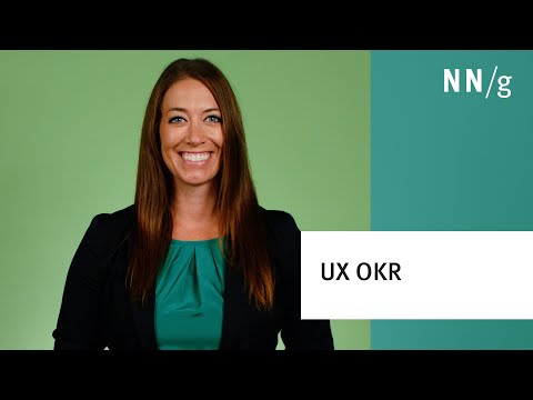 Objectives and Key Results (OKRs) in UX (Video) - NN/G
