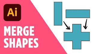 Merge Shapes in Illustrator | Shape Builder, Pathfinder, & Grouping Techniques to Combine Shapes
