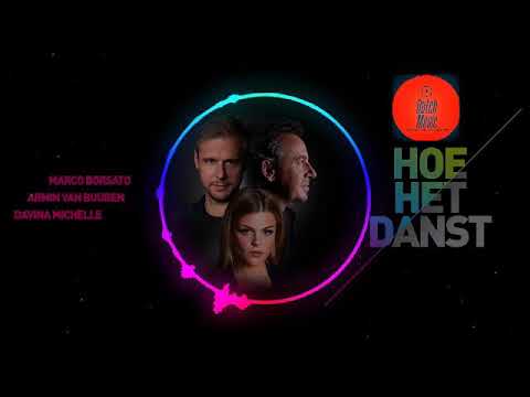 Marco Borsato, Armin van Buuren, Davina Michelle - Hoe Het Danst (Official Audio)