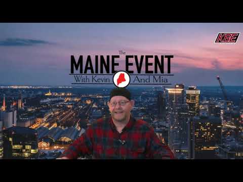 The Maine Event with Kevin & Mia Season 2 Episode #58