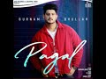 Pagal Gurnam Bhullar Whatsappstatus Cheerfulbatth Tiktok