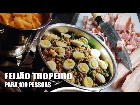 FEIJÃO TROPEIRO PARA 100 PESSOAS - RECEITAS DA ROSA