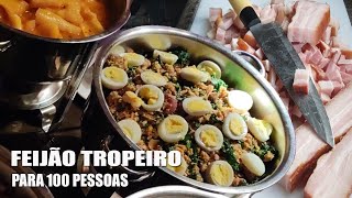 FEIJÃO TROPEIRO PARA 100 PESSOAS - RECEITAS DA ROSA