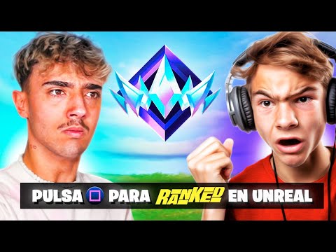 Jugué RANKEDS en UNREAL con el NIÑO PRODIGIO *14 años*...