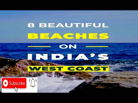 भारत के पश्चिमी तट पर आठ खूबसूरत समुद्र तट || Eight Beautiful Beaches on India's West Coast !!