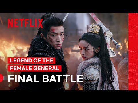 The Final Battle | Legend of the Female General | Netflix Philippines