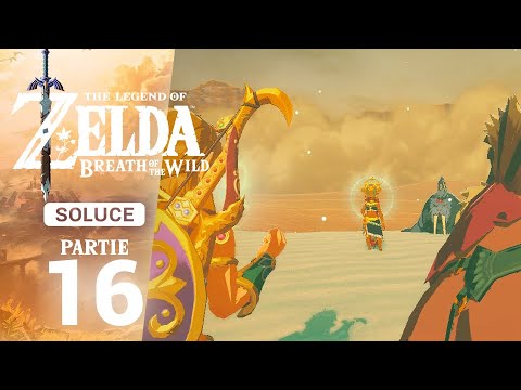 Soluce Breath of the Wild – Étape 16 : Vah’Naboris