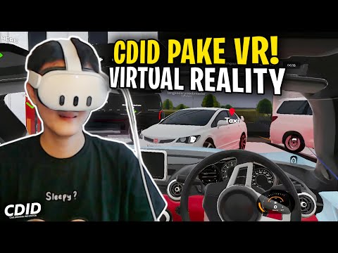 PLAY CDID USING VIRTUAL REALITY (VR)! IT'S SO FUN - Car Driving Indonesia Roblox