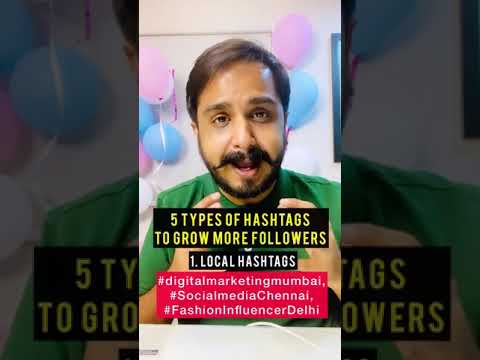 5 types of hashtags to grow more followers