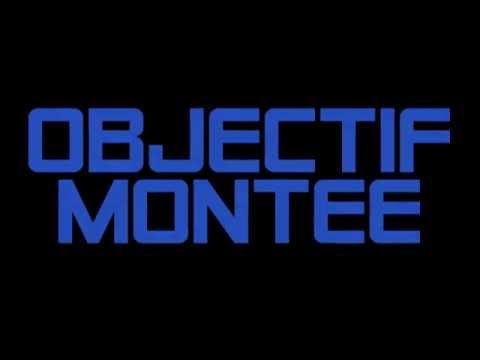 Objectif Montée