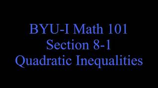 101 8-1 Quadratic Inequality Instruction