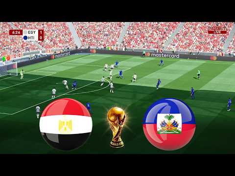 EGYPT vs HAITI - Final FIFA World Cup 2026 Full Match All Goals Football Match