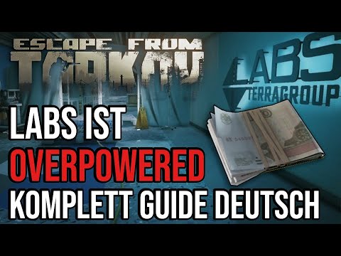 EFT - Kompletter Labs Guide Deutsch - Overpowered viel Rubel in kurzer Zeit farmen | Escape Tarkov