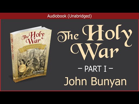 The Holy War (Part I) | John Bunyan | Christian Audiobook