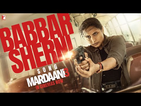 Babbar Sherni Song | Mardaani 3 | Rani Mukerji | Sarthak Kalyani | Shruti Shukla | Dee MC