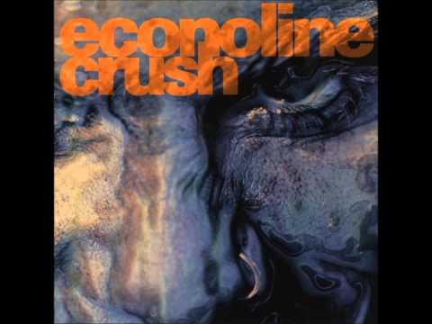 Econoline Crush - Blunt