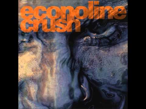 Econoline Crush - Blunt