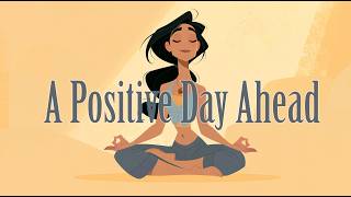 A Positive Day Ahead | 10 Minute Guided Meditation