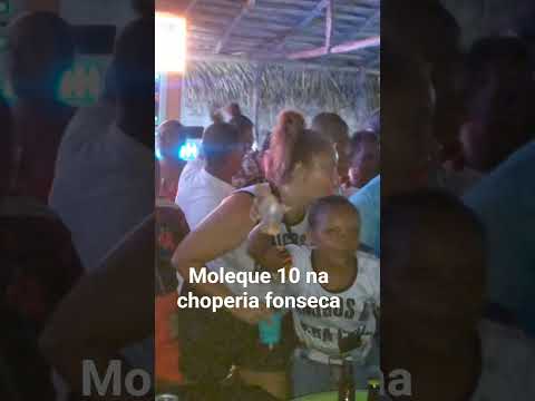 moleque 10 na choperia fonseca cururupu Maranhão