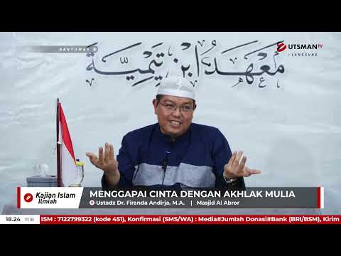 LIVE Menggapai Cinta dengan Akhlak Mulia - Ustadz Dr. Firanda Andirja, M.A.