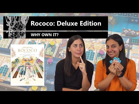 Rococo Deluxe Edition - Why Own It? Mechanics & Theme Board Game Review