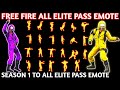 ALL ELITE PASS EMOTE IN FREE FIRE ALL ELITE PASS EMOTE SEASON 1 TO ALL | FREE FIRE ELITE PASS EMOTE
