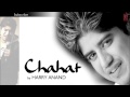 Subha Aate Hi Jaise Full Song Harry Anand Chahat Album Songs
