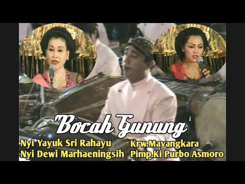 Lgm.Bocah Gunung - Nyi Yayuk Sri Rahayu - Nyi Dewi Marhaeningsih - Ki Purbo Asmoro